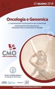 Scopri di più sull'articolo Convegno: Oncologia e Genomica -L’innovazione tecnolocica nella diagnosi. 23 Giugno 2018 presso il Centro C.M.O.