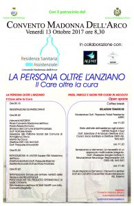 Scopri di più sull'articolo ASL NA3 SUD – Macroarea Sociosanitario. Convegno per venerdì 13 ottobre 2017 organizzato in collaborazione con ASPAT dalla Residenza Sanitaria Assistenziale Convento Madonna dell’Arco sul tema “La persona oltre l’anziano. Il care oltre la cura”